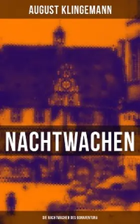 Klingemann |  Nachtwachen - Die Nachtwachen des Bonaventura | eBook | Sack Fachmedien