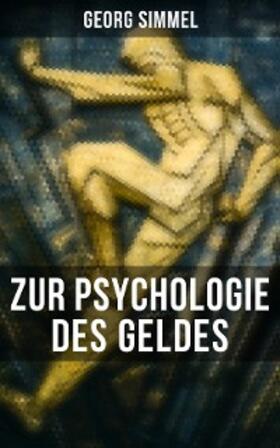Simmel |  Georg Simmel: Zur Psychologie des Geldes | eBook | Sack Fachmedien