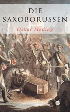 Meding |  Die Saxoborussen: Historischer Roman | eBook | Sack Fachmedien