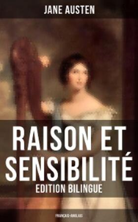 Austen |  Raison et Sensibilité (Edition bilingue: français-anglais) | eBook | Sack Fachmedien