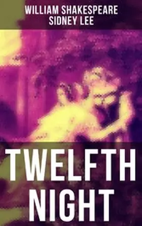 Shakespeare / Lee |  TWELFTH NIGHT | eBook | Sack Fachmedien