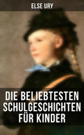 Ury |  Die beliebtesten Schulgeschichten für Kinder | eBook | Sack Fachmedien