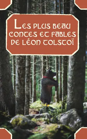 Tolstoï |  Les plus beau contes et fables de Léon Tolstoï | eBook | Sack Fachmedien