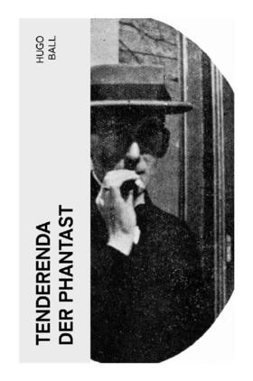 Ball |  Tenderenda der Phantast | Buch |  Sack Fachmedien
