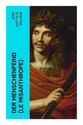 Molière |  Der Menschenfeind (Le Misanthrope) | Buch |  Sack Fachmedien