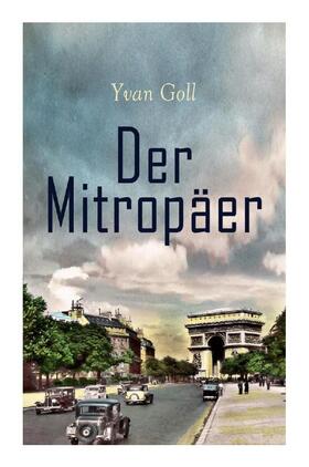 Goll |  Der Mitropäer | Buch |  Sack Fachmedien