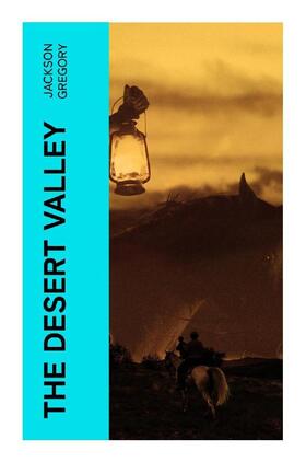 Gregory |  The Desert Valley | Buch |  Sack Fachmedien