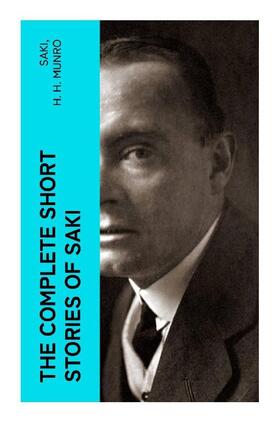 Munro |  The Complete Short Stories of Saki | Buch |  Sack Fachmedien