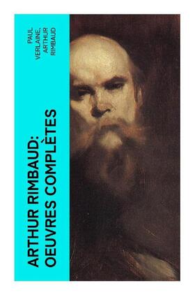 Verlaine / Rimbaud |  Arthur Rimbaud: Oeuvres complètes | Buch |  Sack Fachmedien