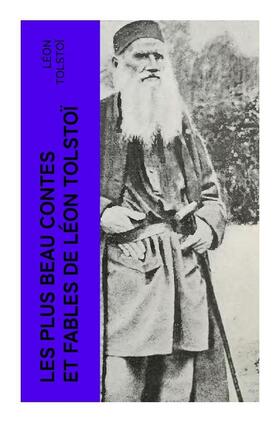 Tolstoï |  Les plus beau contes et fables de Léon Tolstoï | Buch |  Sack Fachmedien