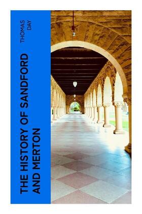 Day |  The History of Sandford and Merton | Buch |  Sack Fachmedien