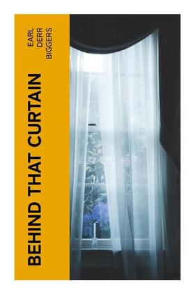 Biggers |  Behind That Curtain | Buch |  Sack Fachmedien