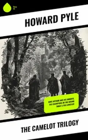 Pyle |  The Camelot Trilogy | eBook | Sack Fachmedien