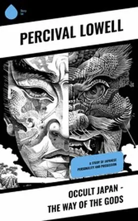 Lowell | Occult Japan - The Way of the Gods | E-Book | sack.de