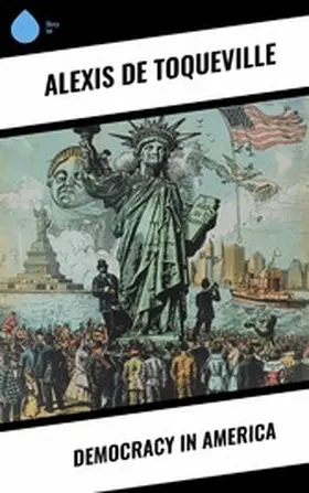 Toqueville |  Democracy in America | eBook | Sack Fachmedien