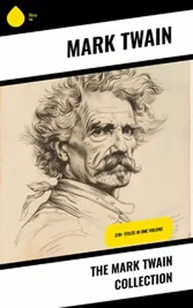 Twain |  The Mark Twain Collection | eBook | Sack Fachmedien