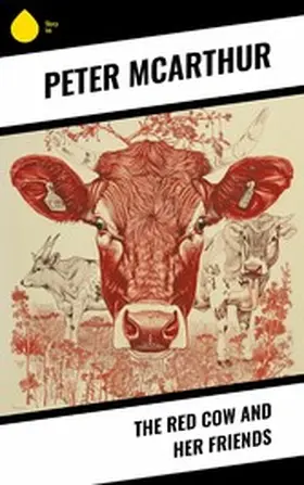McArthur |  The Red Cow and Her Friends | eBook | Sack Fachmedien