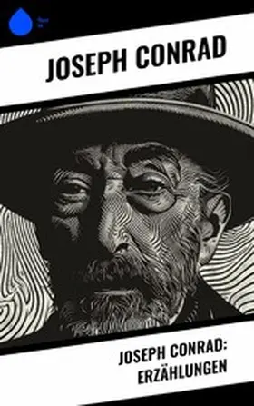 Conrad |  Joseph Conrad: Erzählungen | eBook | Sack Fachmedien