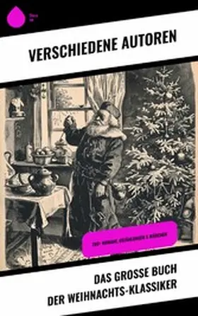Raabe / Löns / Sapper |  Das große Buch der Weihnachts-Klassiker | eBook | Sack Fachmedien