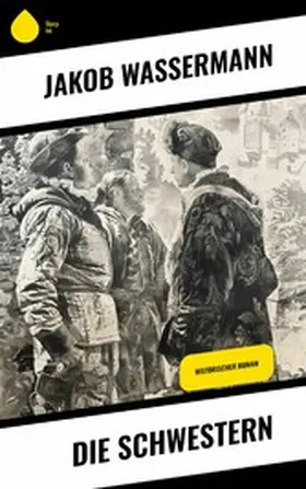 Wassermann |  Die Schwestern | eBook | Sack Fachmedien