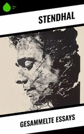 Stendhal |  Gesammelte Essays | eBook | Sack Fachmedien