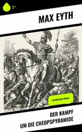 Eyth |  Der Kampf um die Cheopspyramide | eBook | Sack Fachmedien