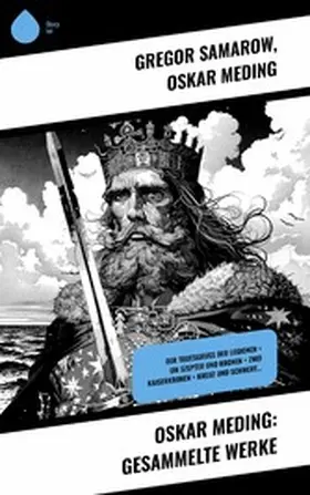Samarow / Meding |  Oskar Meding: Gesammelte Werke | eBook | Sack Fachmedien
