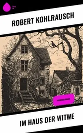 Kohlrausch | Im Haus der Witwe | E-Book | www2.sack.de