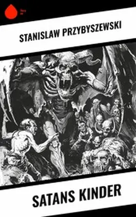 Przybyszewski |  Satans Kinder | eBook | Sack Fachmedien