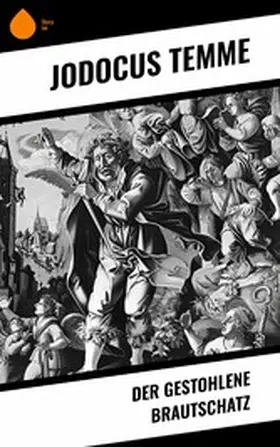 Temme |  Der gestohlene Brautschatz | eBook | Sack Fachmedien