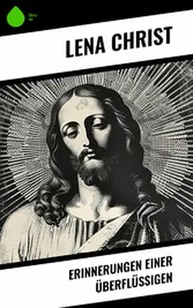 Christ |  Erinnerungen einer Überflüssigen | eBook | Sack Fachmedien