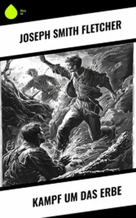 Fletcher |  Kampf um das Erbe | eBook | Sack Fachmedien