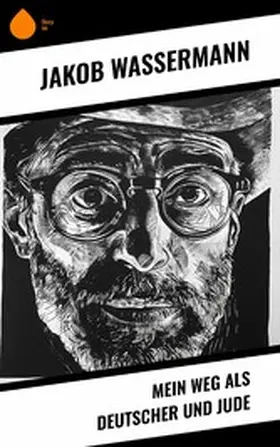 Wassermann |  Mein Weg als Deutscher und Jude | eBook | Sack Fachmedien