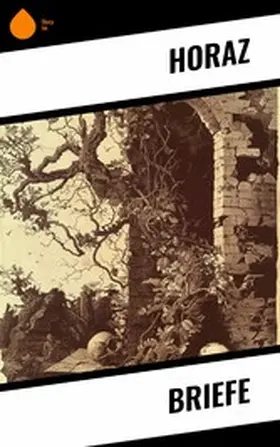 Horaz |  Briefe | eBook | Sack Fachmedien