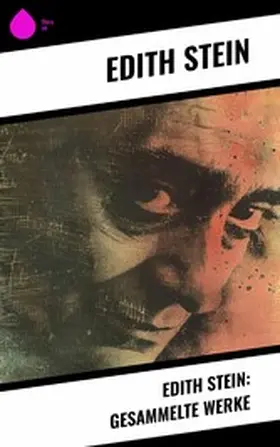 Stein |  Edith Stein: Gesammelte Werke | eBook | Sack Fachmedien