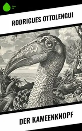 Ottolengui |  Der Kameenknopf | eBook | Sack Fachmedien