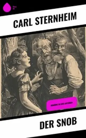 Sternheim |  Der Snob | eBook | Sack Fachmedien