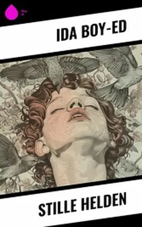 Boy-Ed |  Stille Helden | eBook | Sack Fachmedien