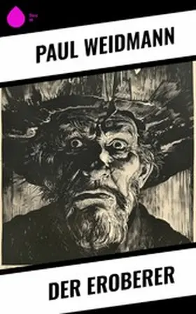 Weidmann |  Der Eroberer | eBook | Sack Fachmedien