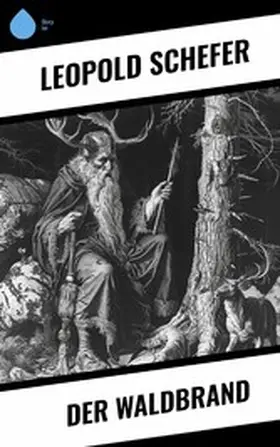 Schefer | Der Waldbrand | E-Book | www2.sack.de