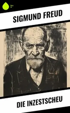 Freud |  Die Inzestscheu | eBook | Sack Fachmedien