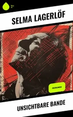 Lagerlöf |  Unsichtbare Bande | eBook | Sack Fachmedien