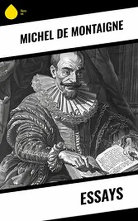 Montaigne |  Essays | eBook | Sack Fachmedien