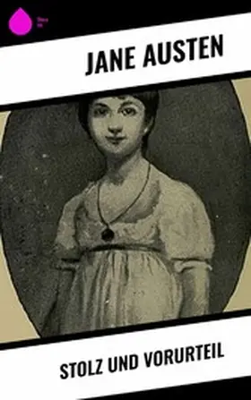 Austen |  Stolz und Vorurteil | eBook | Sack Fachmedien