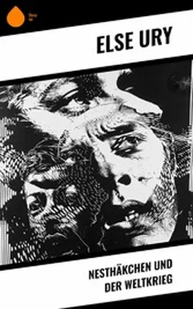 Ury |  Nesthäkchen und der Weltkrieg | eBook | Sack Fachmedien
