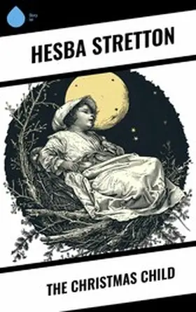 Stretton | The Christmas Child | E-Book | www2.sack.de