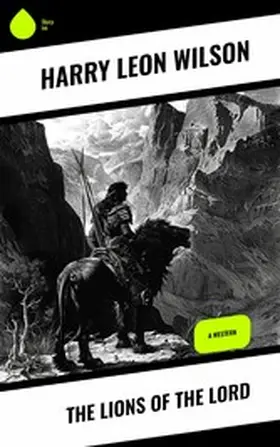 Wilson |  The Lions of the Lord | eBook | Sack Fachmedien