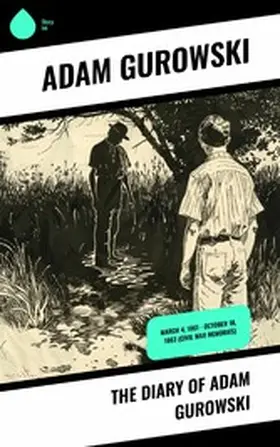 Gurowski |  The Diary of Adam Gurowski | eBook | Sack Fachmedien