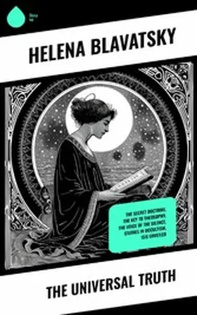 Blavatsky |  The Universal Truth | eBook | Sack Fachmedien