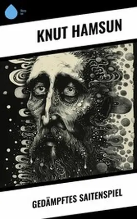 Hamsun |  Gedämpftes Saitenspiel | eBook | Sack Fachmedien